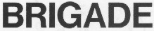 BRIGADE