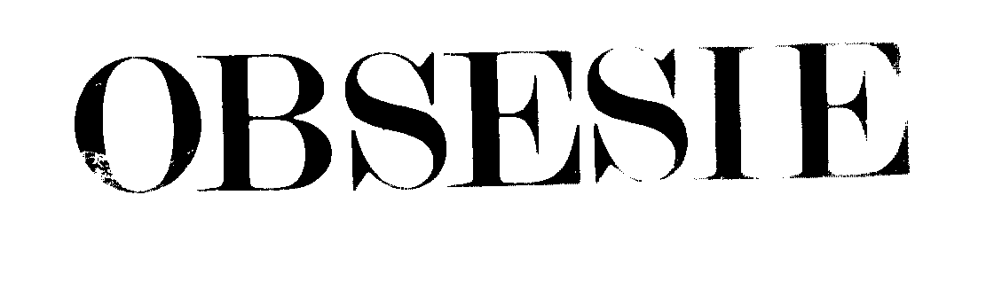 OBSESIE