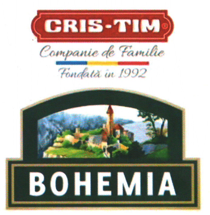 CRIS-TIM Companie de Familie Fondată în 1992 BOHEMIA