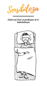 Sensibiloză Când eşti firav şi predispus să te îmbolnăveşti