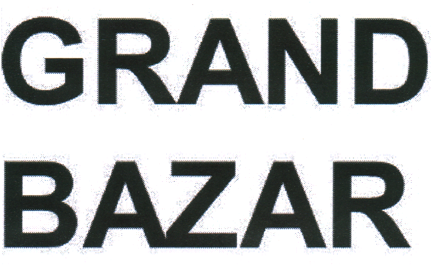 GRAND BAZAR