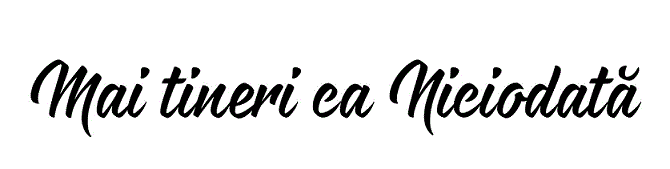 mai tineri ca niciodată