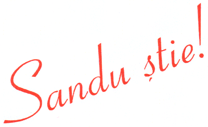 Sandu ştie!