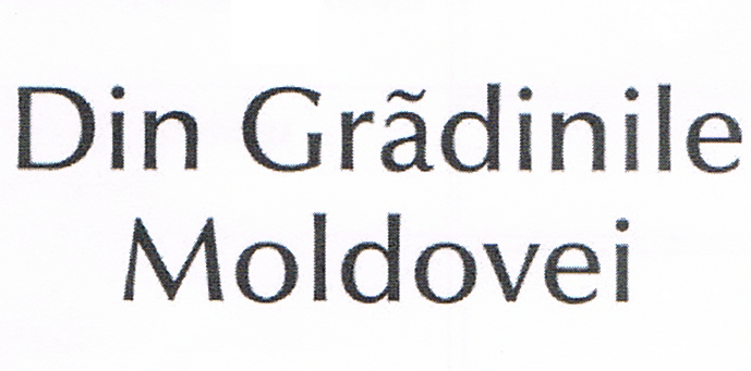 Din Grădinile Moldovei