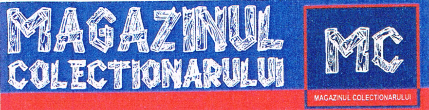 MAGAZINUL COLECTIONARULUI MC