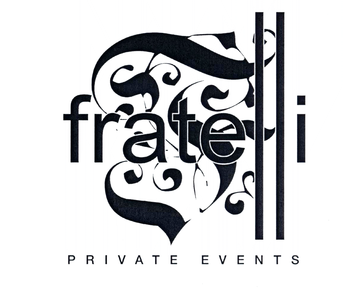 FRATELLI PRIVATE EVENTS