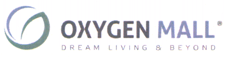 OXIGEN MALL DREAM LIVING & BEYOND