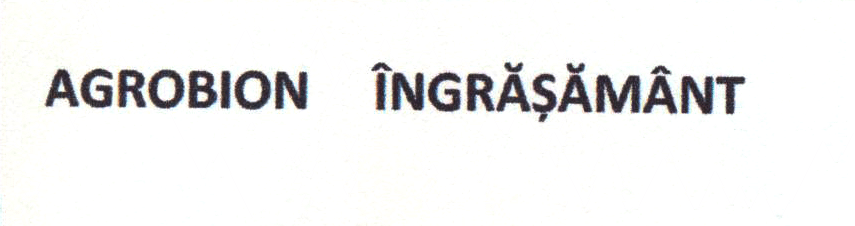 AGROBION ÎNGRĂŞĂMÂNT