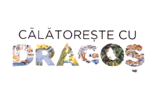 CĂLĂTOREŞTE CU DRAGOŞ
