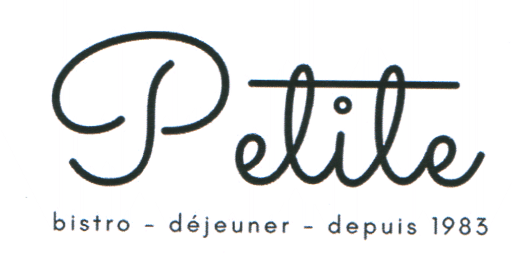 Petite bistro - déjeuner - depuis 1983