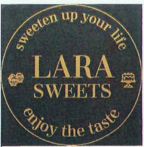 LARA SWEETS SWEETEN UP YOUR LIFE ENJOY THE TASTE