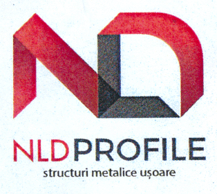 ND NLD PROFILE structuri metalice ușoare