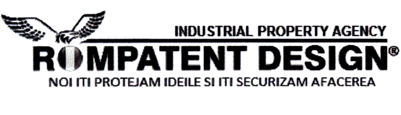 INDUSTRIAL PROPERTY AGENCY ROMPATENT DESIGN NOI ITI PROTEJAM IDEILE SI ITI SECURIZAM AFACEREA