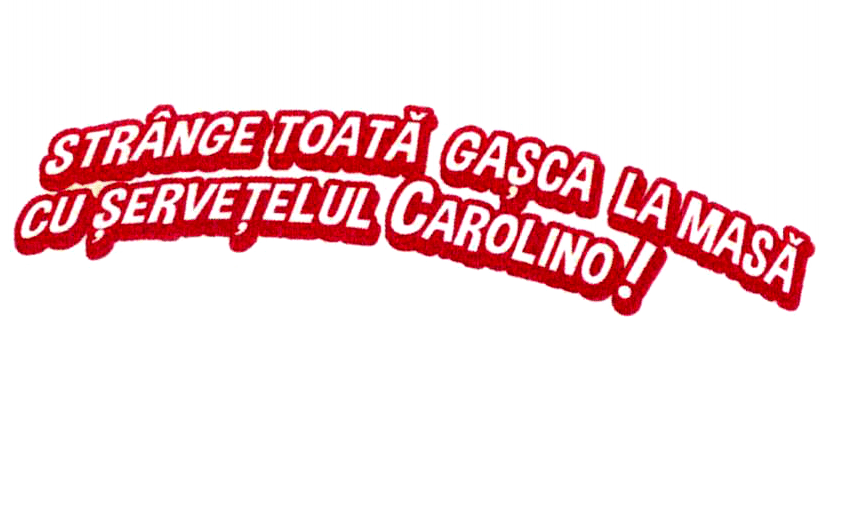 STRÂNGE TOATĂ GAŞCA LA MASĂ CU ŞERVEŢELUL CAROLINO!