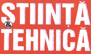 ŞTIINŢĂ&TEHNICĂ