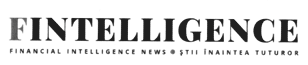 FINTELLIGENCE FINANCIAL INTELLIGENCE NEWS ŞTII ÎNAINTEA TUTUROR