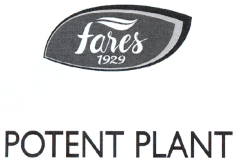 Fares 1929 POTENT PLANT