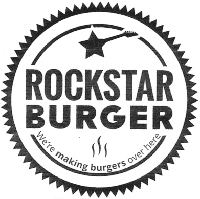 ROCKSTAR BURGER We're making burgers over here