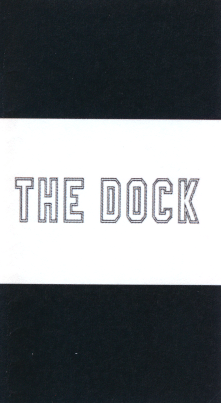THE DOCK