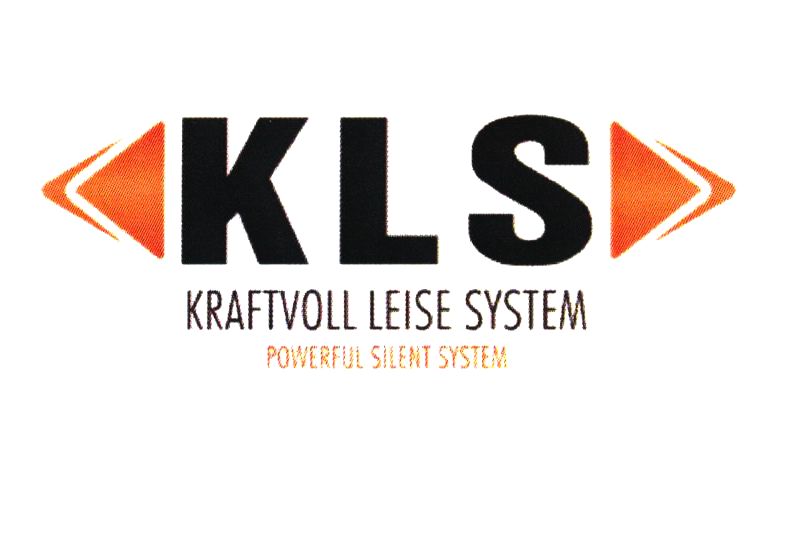KLS KRAFTVOLL LEISE SYSTEM POWERFUL SILENT SYSTEM