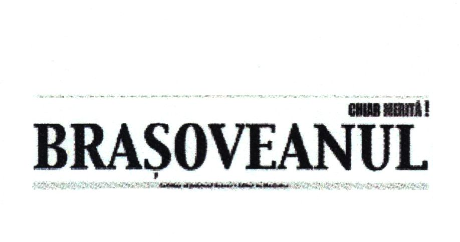 BRAŞOVEANUL CHIAR MERITĂ!