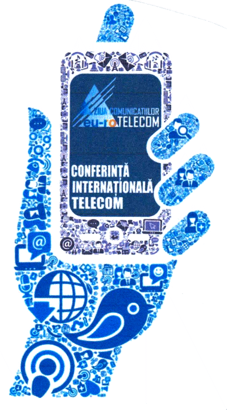 ZIUA COMUNICAŢIILOR eu-ro TELECOM CONFERINŢĂ INTERNAŢIONALĂ TELECOM