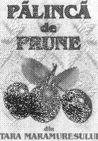 PALINCA DE PRUNE DIN TARA MARAMURESULUI