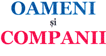OAMENI SI COMPANII
