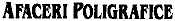 AFACERI POLIGRAFICE