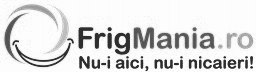 FrigMania.ro Nu-i aici, nu-i nicaieri!