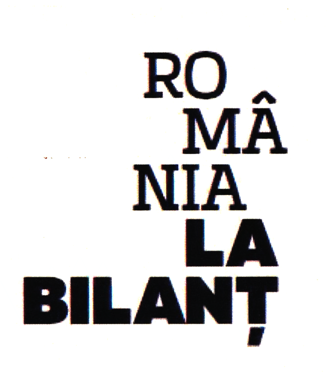 ROMÂNIA LA BILANŢ
