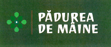 PĂDUREA DE MÂINE