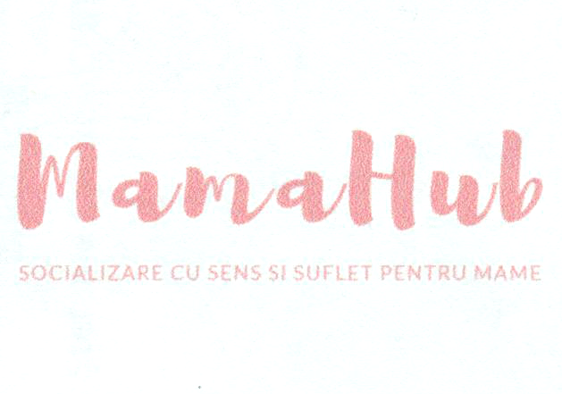 MamaHub SOCIALIZARE CU SENS SI SUFLET PENTRU MAME