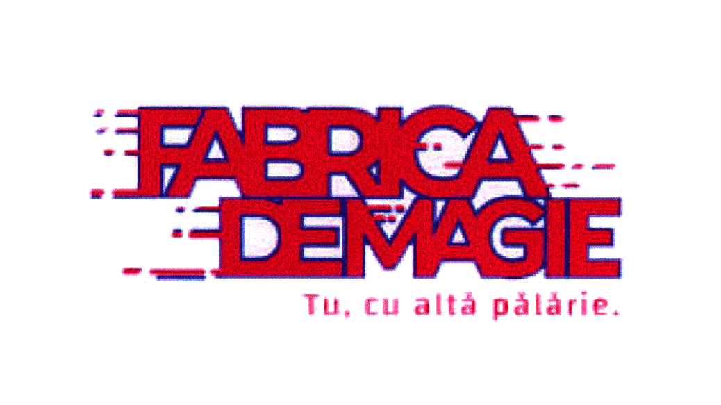 FABRICA DE MAGIE Tu, cu altă pălărie.