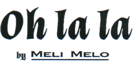 Oh la la by MELI MELO