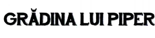 GRĂDINA LUI PIPER