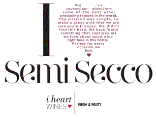 I heart WINES SEMI SECCO FRESH & FRUITY