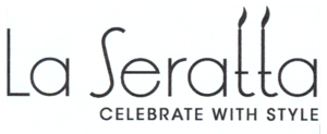 La Seratta CELEBRATE WITH STYLE