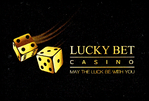 LUCKY BET CASINO MAY THE LUCK BE WITH YOU