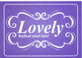 Lovely Dedicat casei tale!
