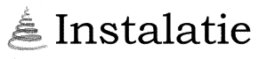 Instalatie