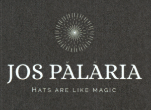 JOS PĂLĂRIA HATS ARE LIKE MAGIC