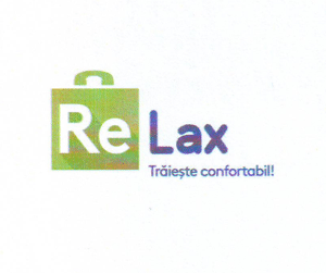 ReLax Trăieşte confortabil!