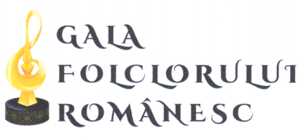 GALA FOLCLORULUI ROMÂNESC
