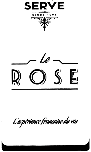 SERVE SINCE 1994 Le ROSE L'expérience Française du vin