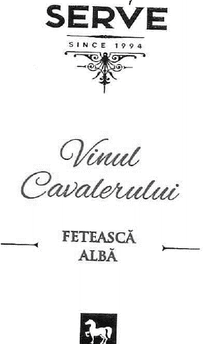 SERVE SINCE 1994 Vinul Cavalerului FETEASCĂ ALBA