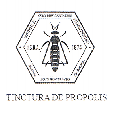 TINCTURA DE PROPOLIS INSTITUTUL DE CERCETARE-DEZVOLTARE PENTRU APICULTURĂ I.C.D.A. 1974 Asociaţia Crescătorilor de Albine din România