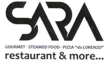 SARA GOURMET - STEAMED FOOD - PIZZA �?da LORENZO�? restaurant & more...