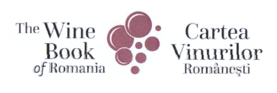 The Wine Book of Romania Cartea Vinurilor Românești