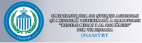 UNIVERSITATEA DE ŞTIINŢE AGRICOLE ŞI MEDICINĂ VETERINARĂ A BANATULUI 